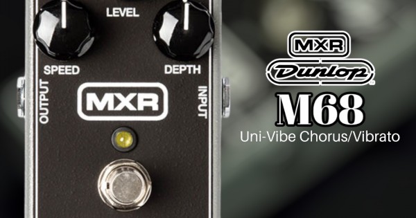 เอฟเฟคกีตาร์ Jim Dunlop MXR M68 Uni-Vibe Chorus/Vibrato